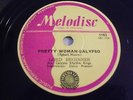 RARE 78 CALYPSO:  Lord Beginner, Pretty Woman b/w Jamaica Hurricane, Melodisc