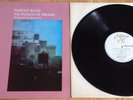 HAROLD BUDD THE PAVILION OF DREAMS - PRODUCED BY BRIAN ENO LP VINYL EX+ / EX+
