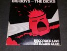 Big Boys and The Dicks Recorded Live At Raul's Club Album RRR 80351 Punk