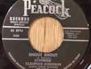 REVEREND CLEOPHUS ROBINSON gospel R&B  45 Shout Shout / God's Love   Peacock