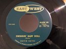 Rockabilly 45 DAVID GATES Swingin' Baby Doll / Walkin' And Talkin' EAST-WEST 123
