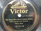 Henry Burr - VICTOR 18554 - WW I - The Boys Who Won't Come Home