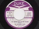 Close Harmony Black Gospel SOUTHERN TONES I'm Going On In His Name DUKE HEAR