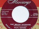 RALPH MARTERIE That Mellow Saxophone MERCURY 45 new breed popcorn VG++