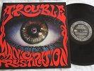 TROUBLE  MANIC FRUSTRATION   DEF AMERICAN LABEL  SUPERB CONDITION  RARE