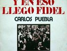 Carlos Puebla Y En Eso Llego Fidel Areito Vinyl LP