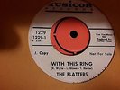 THE PLATTERS WITH THIS RING DJ COPY  //  NORTHERN SOUL