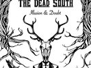 The Dead South - illusion & doubt