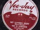 78-DOO-WOP-EL DORADOS-MY LOVING BABY/BABY I NEED YOU on VEE JAY-THEIR FIRSTEST