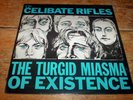 THE CELIBATE RIFLES ( THE TURGID MIASMA OF EXISTENCE ) SEALED 1986 U.S. vinyl LP