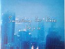 SOMETHING FOR KATE DEJA VU 7