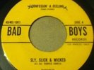 sly,slick and wicked-confessing a feeling. 45 rpm
