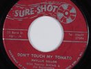 Reggae 45 PHYLLIS DILLON Don't Touch My Tomato SURE SHOT HEAR
