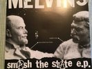 Melvins Smash The State EP 7