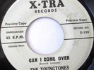 THE YOUNGTONES Can I Come Over 45 RARE DOO-WOP MINT- PROMO X-TRA 120