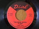 Joe Tex - You Better Believe It Baby - Original US Dial 1st Issue BRILL R&B HEAR