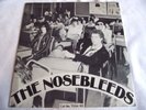 THE NOSEBLEEDS   AIN'T BIN TO NO MUSIC SCHOOL ** 1977 RABID 45