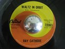 RAY CATHODE rare Waltz In Orbit space age exotica moog Canada 45 LISTEN