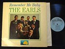 The Earls Old Town 104 Remember Me Baby ORIG US PRESSING