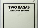 J BHARTIYA…LP Two Ragas Sitar OPUS 3 Audiophile 1980 Great & Rare