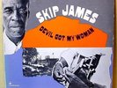 SKIP JAMES - Devil Got My Woman - '68 Vanguard label blues LP
