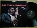 JOHN COLTRANE Black Pearls on Prestige Stereo US  7316 Jazz LP NM