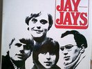 JAY-JAYS - S/T 1966 DUTCH BEAT ROCK ALBUM, SINGLE TRKS, DEMO REMAST 180g SLD LP
