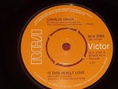 Charles Drain:  Is this really love   orig rare   UK  7