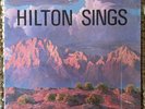 John W. Hilton “Hilton Sings” RARE PRIVATE LONER FOLK LP FAMOUS PAINTER / ARTIST