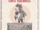 STAND ROCK INDIAN CEREMONIAL-an excerPt from  CUCA 4000   RARE EP