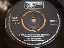 THE PRECISIONS - IF THIS IS LOVE (I’D RATHER BE LONELY) /YOU’LL SOON BE GONE-EX+