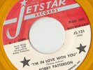 RARE ORIG NORTHERN SOUL 45 - BOBBY PATTERSON - I'M IN LOVE WITH YOU - JETSTAR