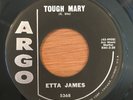 ETTA JAMES Tough Mary/My Dearest Darling ARGO 5368 Soul/R&B Near MINT nos CLEAN