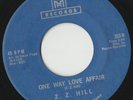 RARE ORIG NORTHERN SOUL R&B 45 - Z. Z. HILL - ONE WAY LOVE AFFAIR - MH - LISTEN