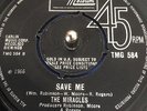 THE MIRACLES - SAVE ME / I'M THE ONE YOU NEED - TAMLA MOTOWN NORTHERN SOUL 45RPM