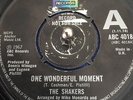 THE SHAKERS - ONE WONDERFUL MOMENT - NORTHERN SOUL 45RPM - ABC DEMO