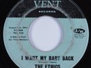 Northern Soul 45 ETHICS I Want My Baby Back VENT HEAR