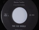 Black Gospel 45 CHRISTIAN TRAVELERS This Old World ZUDAN HEAR