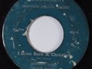 Black Gospel 45 NORTHSIDE SPIRITUAL SINGERS I Been Born A Christian HEAR