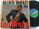 LEO WRIGHT - blues shout - ATLANTIC 1358 deep groove NM//