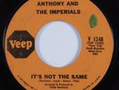 Northern Soul 45 ANTHONY & THE IMPERIALS It's Not The Same VEEP HEAR