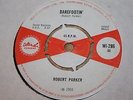 ROBERT PARKER - BAREFOOTIN / LET’S GO BABY - EXCELLENT-