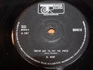 AL KENT - YOU’VE GOT TO PAY THE PRICE / WHERE DO I GO FROM HERE - VERY GOOD++