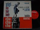1ST GNPS-46 BOBBY MONTEZ & HIS QUINTET GIGI LERNER & LOEWE IN LATIN FASHION JAZZ