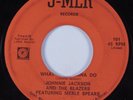 R&B/Deep Soul 45 JOHNNIE JACKSON & THE BLAZERS What You Gonna Do J-MER HEAR