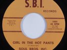 Funk 45 SOUL BROS. INC. Girl In The Hot Pants S.B.I. HEAR