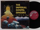 IMPERIAL GOSPEL SINGERS Lord Will See You Through GOSPEL LP black gospel