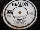 BOBBY WELLS - LET’S COPP A GROOVE / RECIPIE FOR LOVE - UK - EXCELLENT