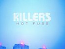 THE KILLERS ***HOT FUSS ***BRAND NEW RECORD LP VINYL