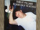 Robert Pollard-Relaxation of the Asshole Lp Guided By Voices